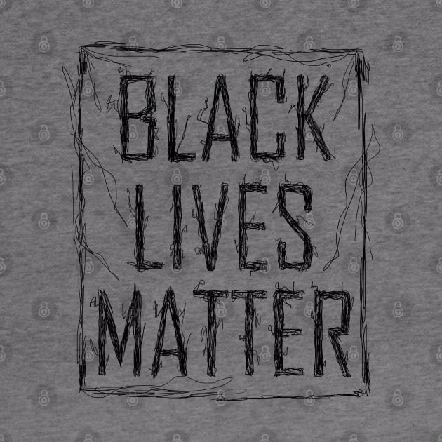 BLACK LIVES MATTER by Amartwork